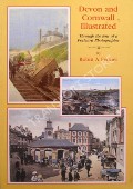Devon and Cornwall Illustrated through the lens of Postcard Photographer by FENNER, Robin A.